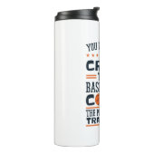 Basketballtrainer Funny Crazy Zitat Thermosbecher (Nach links gedreht)