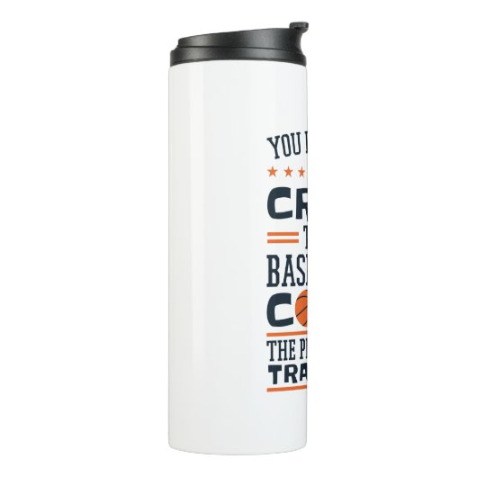 Basketballtrainer Funny Crazy Zitat Thermosbecher (Nach links gedreht)