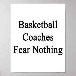 Basketballtrainer fürchten nichts poster