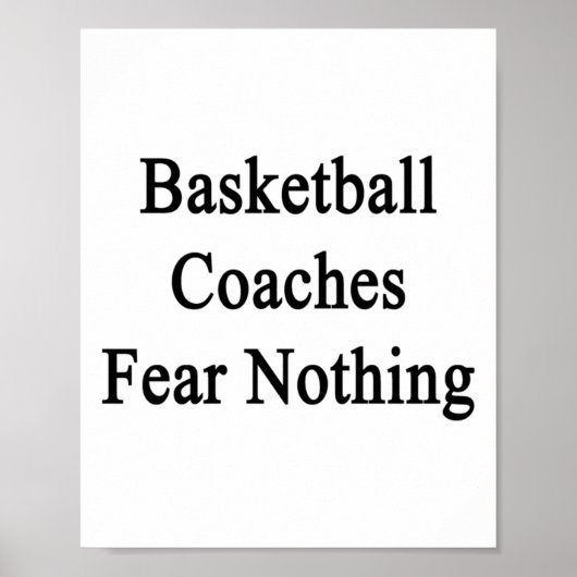 Basketballtrainer fürchten nichts poster (Vorne)