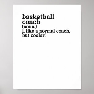 Basketballtrainer wie ein normaler Coach aber Cool Poster