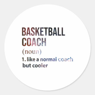 Basketballtrainer wie ein normaler Trainer, aber C Runder Aufkleber
