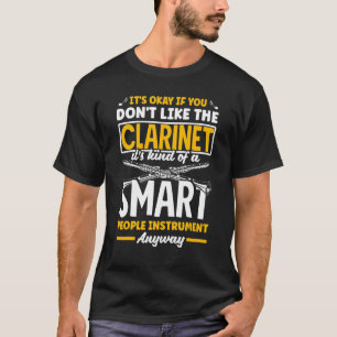Bass Clarinet Clarinetist Clarinet Player Smart Pe T-Shirt