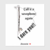 Bass Clarinet - Nennen Sie es ein Saxophon noch ei Aufkleber (Blatt)