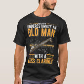 Bass Clarinet Old Man Bass Clarinetist T-Shirt (Vorderseite)