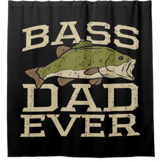 Bass Dad Ever Fishing| Best gift for father's day Duschvorhang