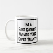 Bass Gitarrist Super Talent. Tasse (Links)