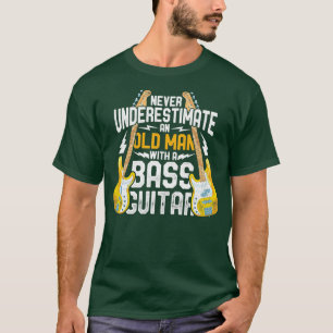 Bass Guitar Bassist des alten Mannes - Musikerruhe T-Shirt