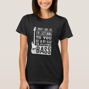 Bass Guitar Bassist Women and Men Bass Player T-Shirt