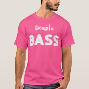 Bass Guitar Double BassGuitar Redewendungen Premiu T-Shirt