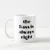 Bass hat immer recht kaffeetasse (Links)