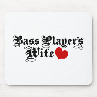 Bass Player-Ehefrau Mousepad