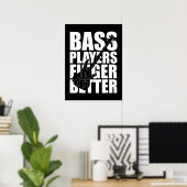 Bass Player Finger besser Poster (Heimbüro)