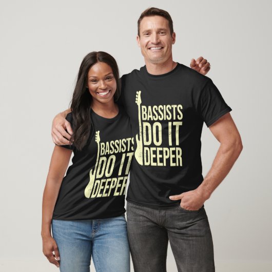 Bass Player Joke Bassists Do It Deeper Electric T-Shirt (Unisex)