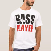 Bass Player T-Shirt (Vorderseite)