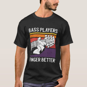 Bass Players Finger Bessere Motivation für einen  T-Shirt