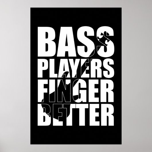 Bass players fingers better poster (Vorne)