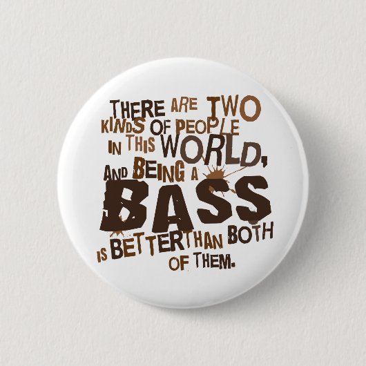 Bass-Sänger-(lustiges) Geschenk Button (Vorderseite)