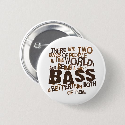 Bass-Sänger-(lustiges) Geschenk Button (Vorne & Hinten)