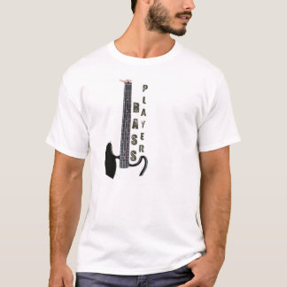 Bass-Spieler T T-Shirt