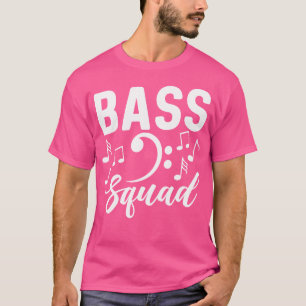 Bass Squad Choir Singing Theatre Oper Singe T-Shirt