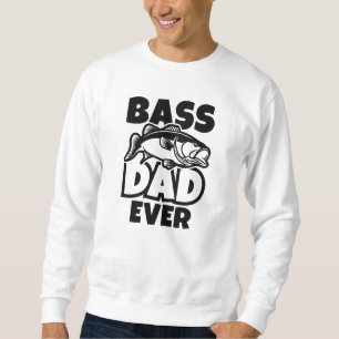 Bass-Vater je Sweatshirt