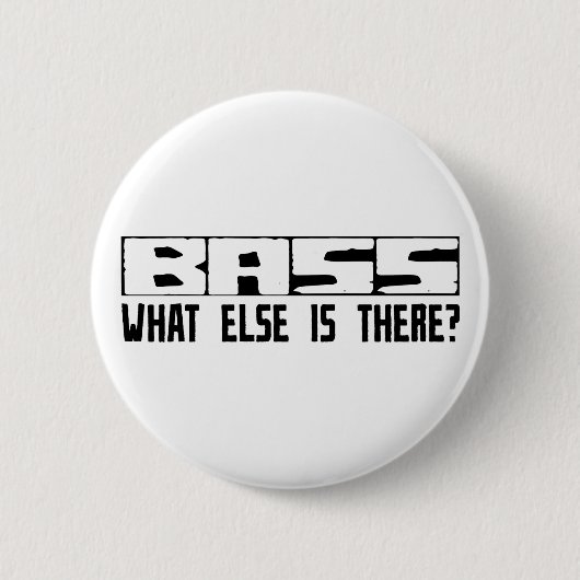 Baß, was sonst dort ist? button (Vorderseite)