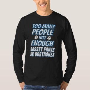 Basset Fauve De Bretagne Hunderasse Hundebesitzer T-Shirt