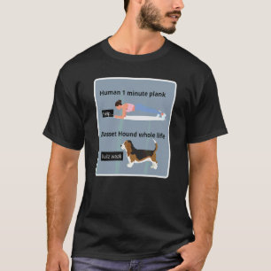 Basset Hound Besitzer alberner Yoga-Witz Plank-Übu T-Shirt