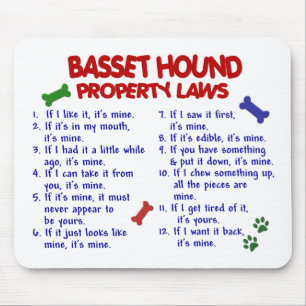 BASSET HOUND-Eigentums-Gesetze 2 Mousepad