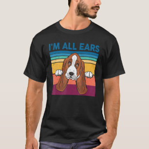 Basset Hound Im All Ear Hund Mama Vater Vintag T-Shirt