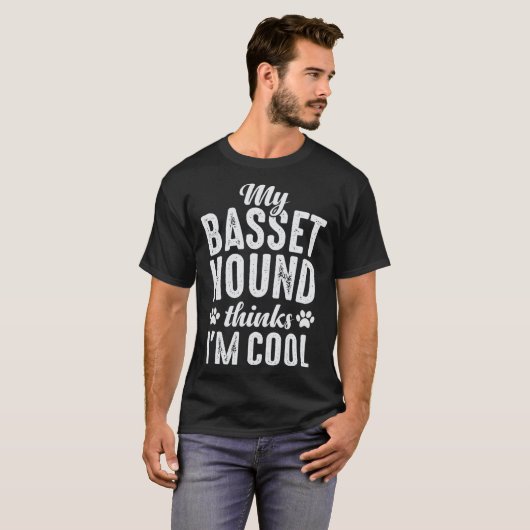 Basset Hound My Dog Thinks I'm Cool Dog Mom Dad T-Shirt (Vorne ganz)