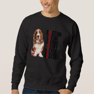 Basset Hound Phantastisch Lieben Stark Happy Selfl Sweatshirt