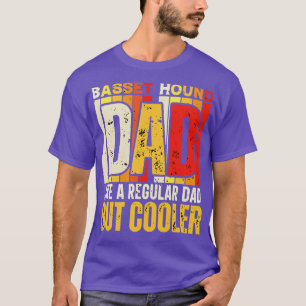 Basset-Hound-Vater Wie ein regulärer Vater, aber C T-Shirt