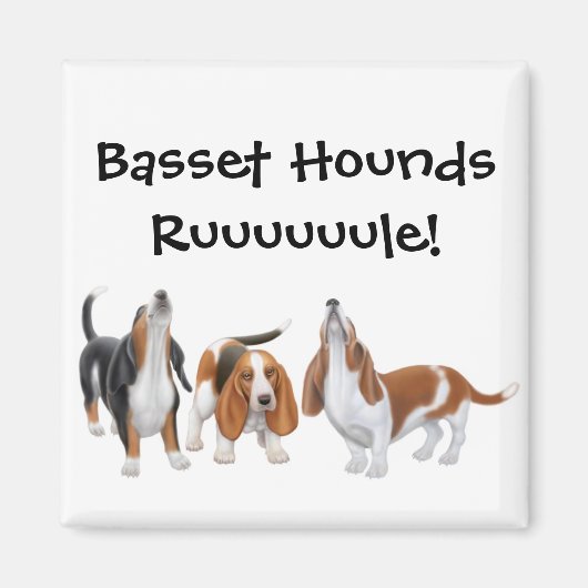 Basset Hounds Rule Magnet (Vorne)
