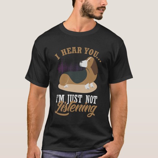 Basset-Hund - große Ohren, aber nicht hören T-Shirt (Vorderseite)