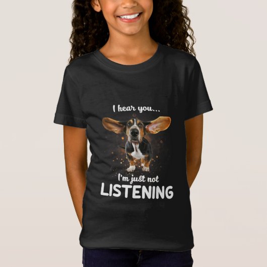 Basset-Hund höre ich, dass du nicht hörst T-Shirt (Vorderseite)