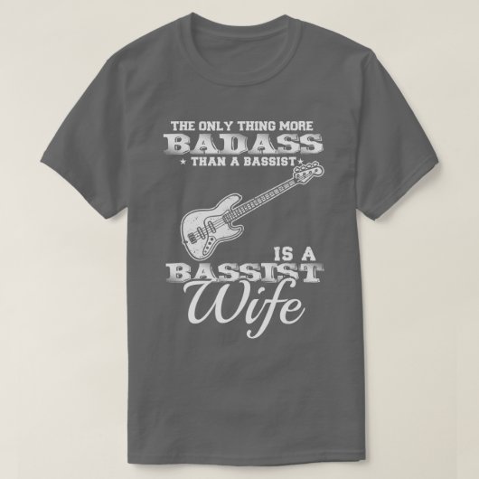Bassist-Ehefrau T-Shirt (Design vorne)