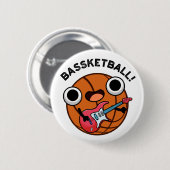 Bassketball Funny Basketball Music Pub Button (Vorne & Hinten)