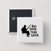 Bassoon als Spater Bassoon Pub Button (Vorne & Hinten)
