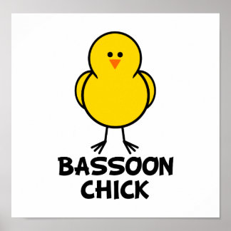 Bassoon Chick Poster