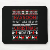 Bassoon Es wird Weihnachtsgeschenk Uganda Weihnach Mousepad (Vorne)