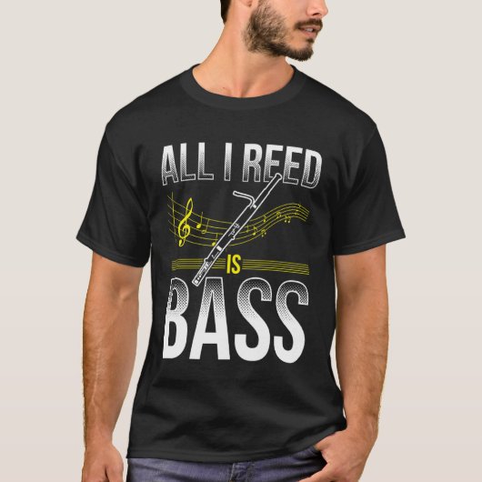 Bassoon For Bassoon Player Bassoon Musician Bassoo T-Shirt (Vorderseite)
