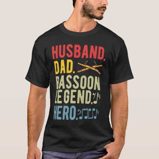 Bassoon Legend Bassoonist Dad T-Shirt (Vorderseite)