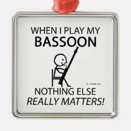 Bassoon Nichts ist wichtig Ornament Aus Metall