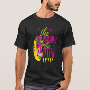 Bassoon Orchestra der Bassooner, der bessere Basso T-Shirt
