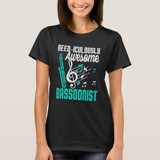 Bassoon Reed-iculously Awesome Bassoonist T-Shirt (Vorderseite)