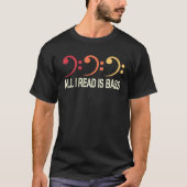 Bassoonist Bassoon All I read is bass 2 T-Shirt (Vorderseite)