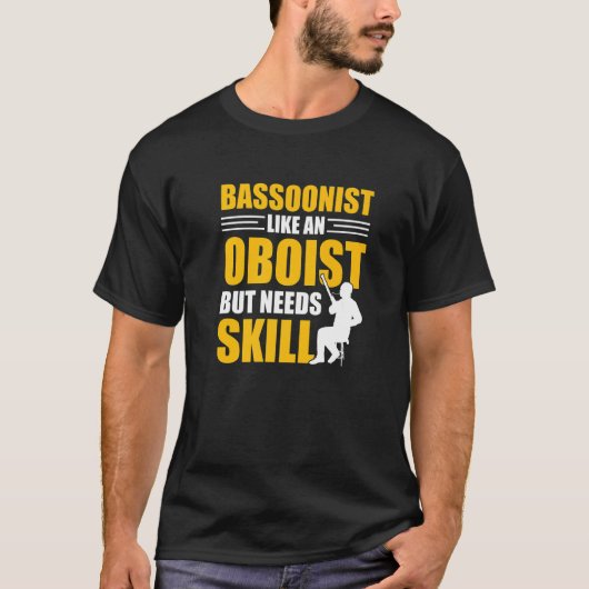 Bassoonist Bassoon Player T-Shirt (Vorderseite)