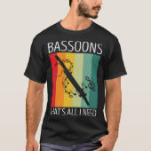 Bassoonist Quote for Bassoon Orchestra and Bassoon T-Shirt (Vorderseite)